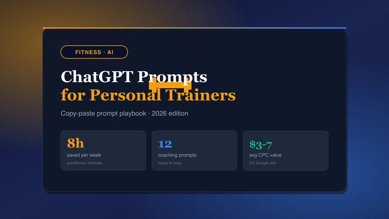 ChatGPT Prompts For Personal Trainers 2026: 12 Copy-Paste Scripts