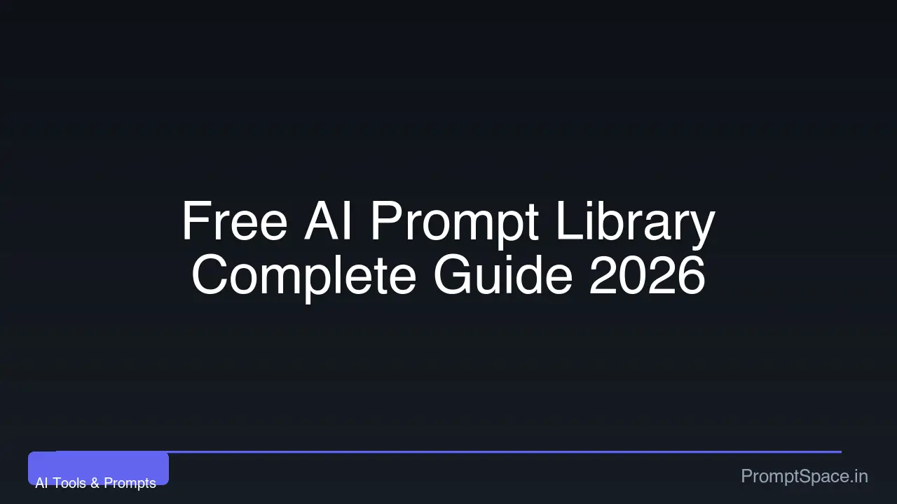 Free AI Prompt Library: The Complete Guide to 4,000+ Prompts (2026)
